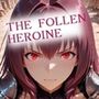 The Fallen Heroine ス◯サハ