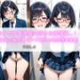 100枚収録】真面目なメガネ委員長の淫らな放課後…！清楚制服美女の秘め事パンツ見せ＆絶頂顔画像集 Vol.4 「ねぇ、眼鏡の奥の私の目……どんなふうに見えてる？」